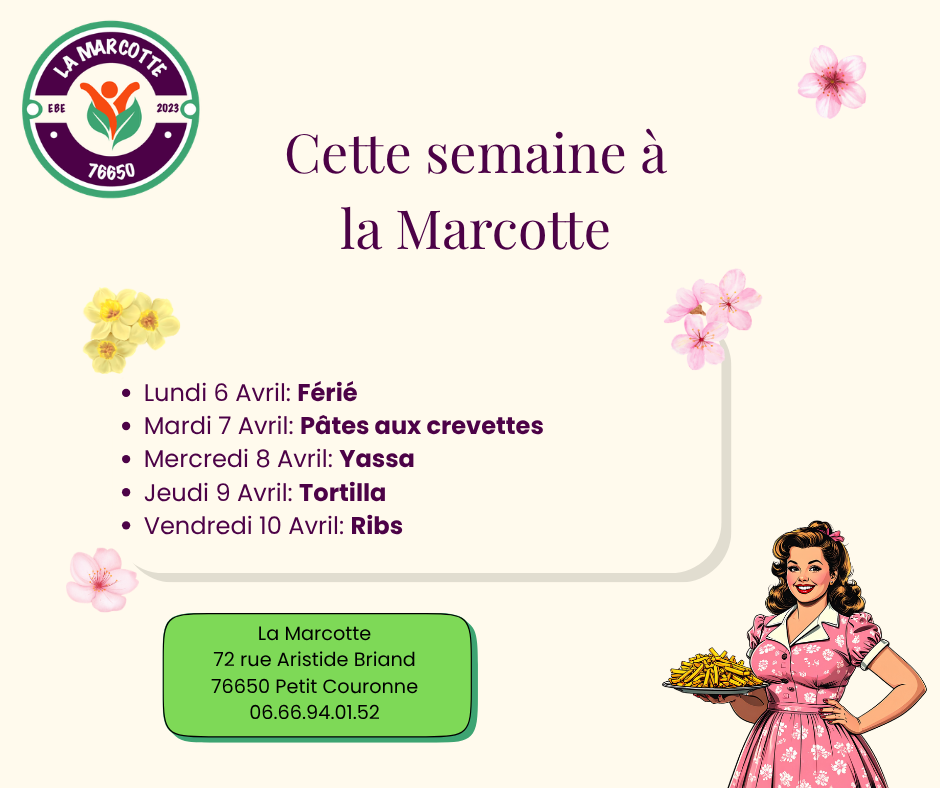 Cette semaine au Snack bar de la Marcotte découvrez le menu de la semaine Plats du jour desserts snack à petit prix du lundi au vendredi